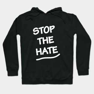 Stop the hate Hoodie